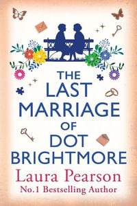Produktbild: The Last Marriage of Dot Brightmore