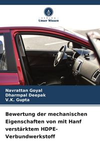 Produktbild: Bewertung der mechanischen Eigenschaften von mit Hanf verst&auml;rktem HDPE-Verbundwerkstoff