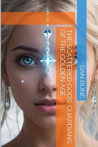 Produktbild: The Scattered Gods |Guardians of the Golden Age