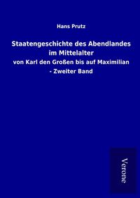 Produktbild: Staatengeschichte des Abendlandes im Mittelalter