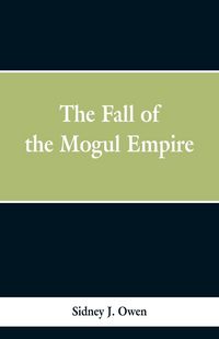 Produktbild: The Fall of the Mogul Empire