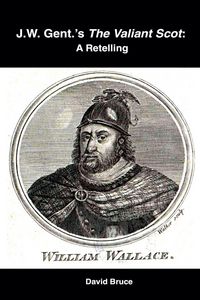Produktbild: J.W. Gent.'s The Valiant Scot
