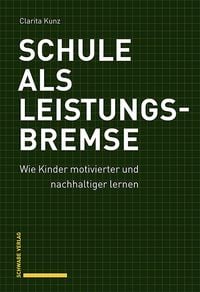 Produktbild: Schule als Leistungsbremse