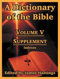 Produktbild: A Dictionary of the Bible