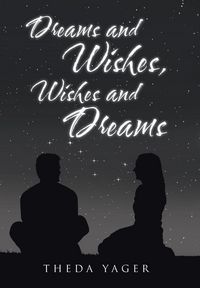 Produktbild: Dreams and Wishes, Wishes and Dreams