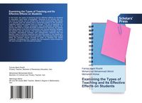 Produktbild: Examining the Types of Teaching and Its Effective Effects on Students