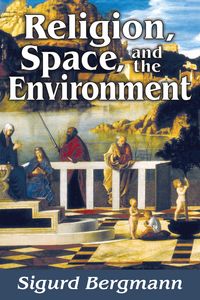 Produktbild: Religion, Space, and the Environment