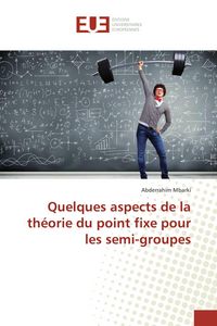 Produktbild: Quelques aspects de la th&eacute;orie du point fixe pour les semi-groupes
