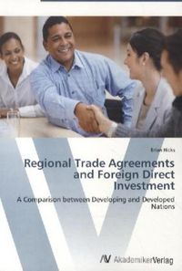 Produktbild: Hicks, B: Regional Trade Agreements and Foreign Direct Inves