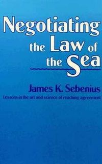 Produktbild: Sebenius, J: Negotiating the Law of the Sea
