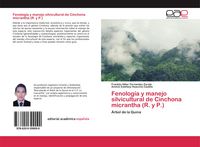 Produktbild: Fenolog&iacute;a y manejo silvicultural de Cinchona micrantha (R. y P.)