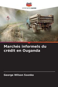 Produktbild: March&eacute;s informels du cr&eacute;dit en Ouganda