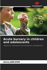 Produktbild: Acute bursary in children and adolescents