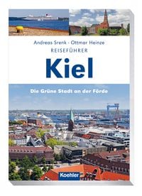 Bild vom Artikel Reiseführer Kiel vom Autor Ottmar Heinze