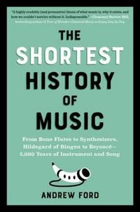 Produktbild: The Shortest History of Music