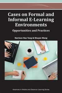 Produktbild: Cases on Formal and Informal E-Learning Environments: Opportunities and Practices