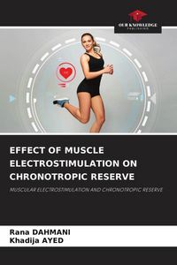 Produktbild: Effect Of Muscle Electrostimulation On Chronotropic Reserve