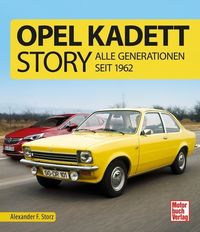 Bild vom Artikel Opel Kadett-Story vom Autor Alexander F. Storz