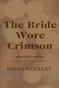 Produktbild: The Bride Wore Crimson and Other Stories