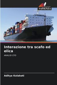 Produktbild: Interazione tra scafo ed elica