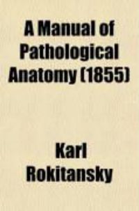 Produktbild: A Manual of Pathological Anatomy (3-4)