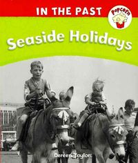 Produktbild: Taylor, D: Popcorn: In The Past: Seaside Holidays