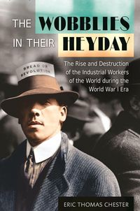 Produktbild: The Wobblies in Their Heyday