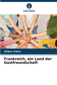 Produktbild: Frankreich, ein Land der Gastfreundschaft