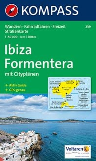 KOMPASS Wanderkarte 239 Ibiza, Formentera 1:50.000 Kompass-Karten GmbH