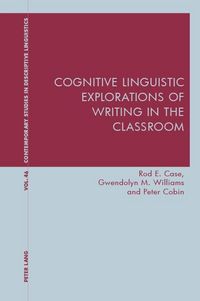 Produktbild: Cognitive Linguistic Explorations of Writing in the Classroom