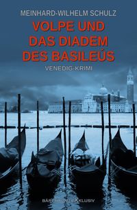 Produktbild: Volpe und das Diadem des Basile&uacute;s: Ein Venedig-Krimi