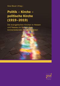 Produktbild: Politik - Kirche - politische Kirche (1919-2019)