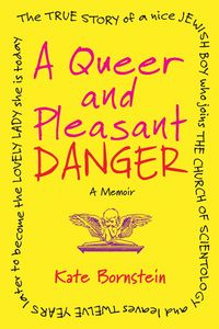 Produktbild: A Queer and Pleasant Danger