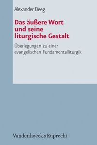 Produktbild: Das &auml;u&szlig;ere Wort und seine liturgische Gestalt