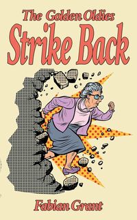 Produktbild: The Golden Oldies Strike Back