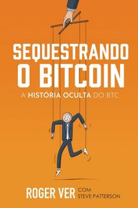 Produktbild: Sequestrando o Bitcoin