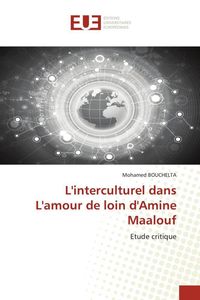 Produktbild: L'interculturel dans L'amour de loin d'Amine Maalouf