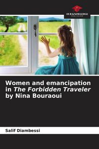 Produktbild: Women and emancipation in The Forbidden Traveler by Nina Bouraoui