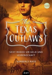 Produktbild: The Texas Outlaws - Sexy Rodeo um Geld und Leidenschaft (3in1)