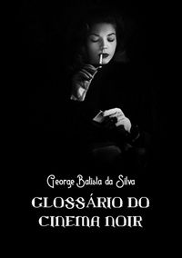 Produktbild: Gloss&aacute;rio Do Cinema Noir