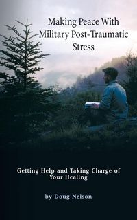 Produktbild: Making Peace with Military Post-Traumatic Stress