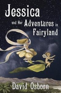 Produktbild: Jessica and Her Adventures in Fairyland