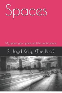 Produktbild: Spaces: My Space, Your Space and the Public Space