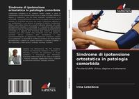 Produktbild: Sindrome di ipotensione ortostatica in patologia comorbida