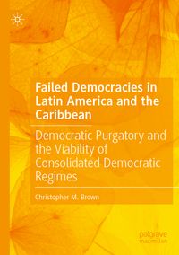 Produktbild: Failed Democracies in Latin America and the Caribbean