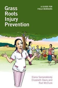 Produktbild: Grass Roots Injury Prevention: A Guide for Field Workers