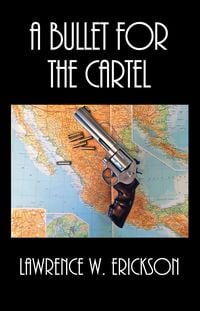 Produktbild: A Bullet For The Cartel (Nate Harver Private Investigator)