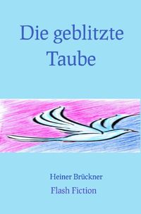 Produktbild: Die geblitzte Taube
