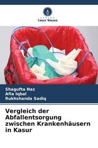 Produktbild: Vergleich der Abfallentsorgung zwischen Krankenh&auml;usern in Kasur