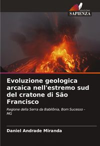 Produktbild: Evoluzione geologica arcaica nell'estremo sud del cratone di S&atilde;o Francisco